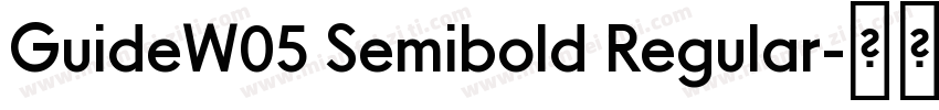 GuideW05 Semibold Regular字体转换